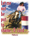 Christian heat transfers - Not put to Shame (Barrel Racer)