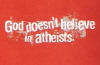 Christian heat transfers - God Doesn't Believe in Atheists